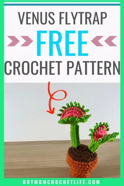 Pinterest pin reading "Venus Flytrap Free Crochet Pattern" with a photo of the crocheted Venus Flytrap